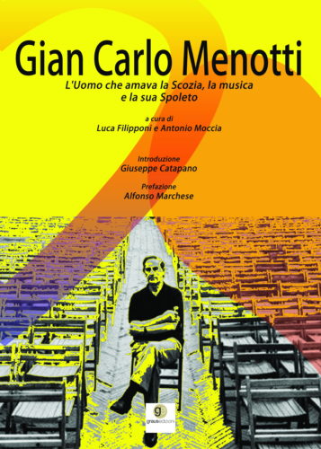 Un Libro per ricordare Giancarlo Menotti a 15 anni dalla sua morte.
